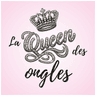 La Queen des Ongles
